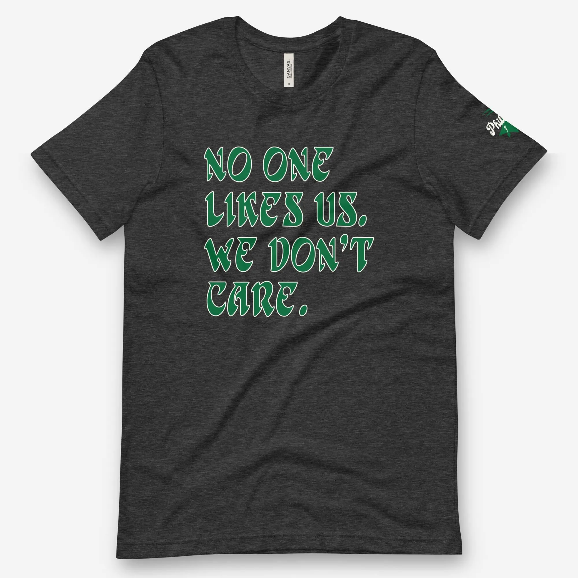 "No One Likes Us" Tee